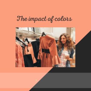 The impact of colors on clothes